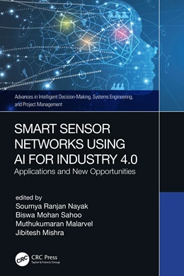 Abbildung von Nayak / Sahoo | Smart Sensor Networks Using AI for Industry 4.0 | 1. Auflage | 2021 | beck-shop.de