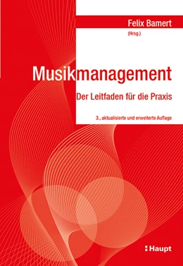 Abbildung von Bamert | Musikmanagement | 3. Auflage | 2021 | beck-shop.de