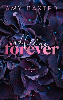 Abbildung von Baxter | Hold me forever | 1. Auflage | 2021 | beck-shop.de