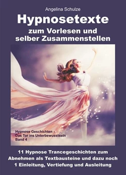 Abbildung von Schulze | Hypnosetexte zum Vorlesen und selber Zusammenstellen | 1. Auflage | 2021 | beck-shop.de