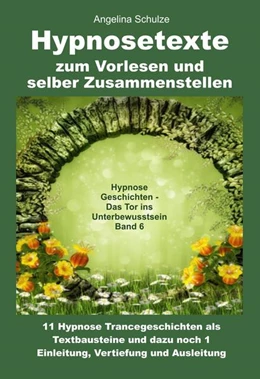 Abbildung von Schulze | Hypnosetexte zum Vorlesen und selber Zusammenstellen | 1. Auflage | 2021 | beck-shop.de