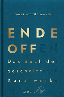 Abbildung von Steinaecker | Ende offen - Das Buch der gescheiterten Kunstwerke | 1. Auflage | 2021 | beck-shop.de
