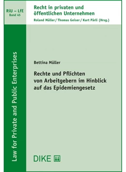 Abbildung von Müller | Rechte und Pflichten von Arbeitgebern im Hinblick auf das Epidemiengesetz | | 2021 | Band 45 | beck-shop.de