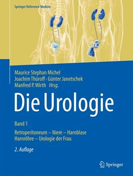 Abbildung von Michel / Thüroff | Die Urologie | 2. Auflage | 2023 | beck-shop.de