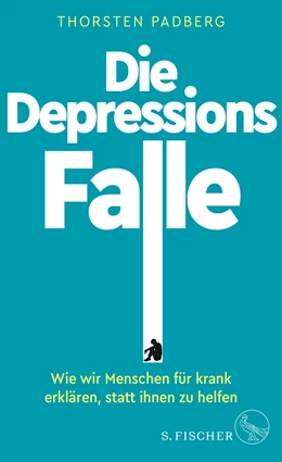 Abbildung von Padberg | Die Depressions-Falle | 1. Auflage | 2021 | beck-shop.de