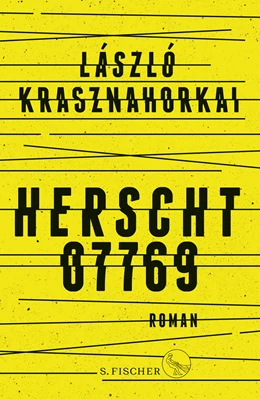 Abbildung von Krasznahorkai | Herscht 07769 | 1. Auflage | 2021 | beck-shop.de