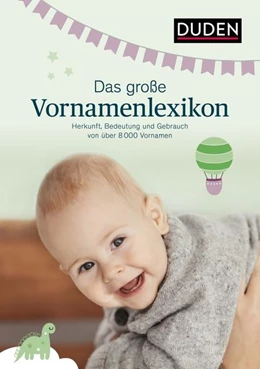 Abbildung von Kohlheim / Dudenredaktion | Das große Vornamenlexikon | 6. Auflage | 2021 | beck-shop.de