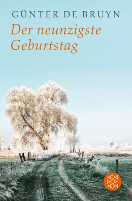 Abbildung von Bruyn | Der neunzigste Geburtstag | 1. Auflage | 2021 | beck-shop.de