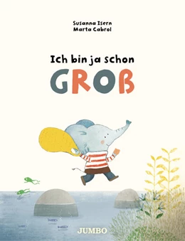 Abbildung von Isern | Ich bin ja schon groß | 1. Auflage | 2021 | beck-shop.de