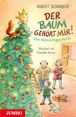 Abbildung von Schirneck | Der Baum gehört mir! | 1. Auflage | 2021 | beck-shop.de