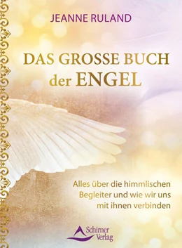 Abbildung von Ruland | Das große Buch der Engel | 2. Auflage | 2021 | beck-shop.de