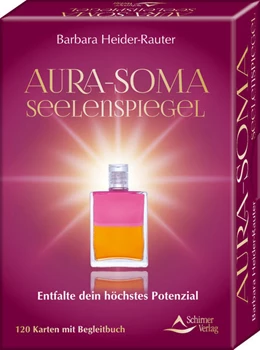 Abbildung von Heider-Rauter | Aura-Soma-Seelenspiegel- Entfalte dein höchstes Potenzial | 1. Auflage | 2021 | beck-shop.de