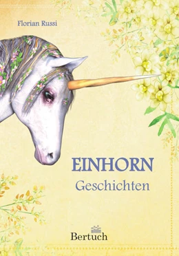 Abbildung von Russi | Einhorn-Geschichten | 1. Auflage | 2021 | beck-shop.de