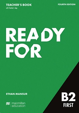 Abbildung von Mansur | Ready for B2 First 4th edition / Teacher's Book with Digital Student's Book and App | 1. Auflage | 2021 | beck-shop.de