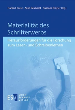 Abbildung von Kruse / Reichardt | Materialität des Schrifterwerbs | 1. Auflage | 2021 | beck-shop.de