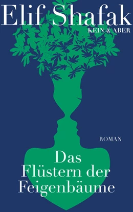 Abbildung von Shafak | Das Flüstern der Feigenbäume | 1. Auflage | 2021 | beck-shop.de