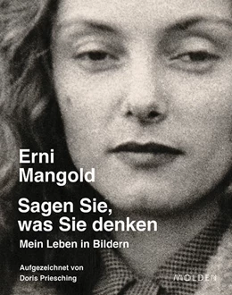 Abbildung von Mangold / Priesching | Sagen Sie, was Sie denken | 1. Auflage | 2021 | beck-shop.de