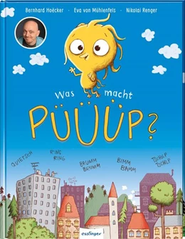 Abbildung von Hoëcker / Mühlenfels | Was macht Püüüp? | 1. Auflage | 2021 | beck-shop.de