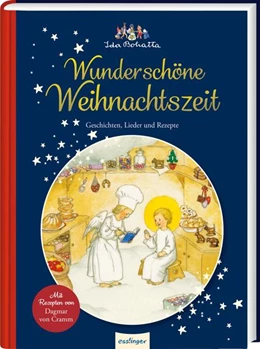 Abbildung von Cramm | Ida Bohattas Bilderbuchklassiker: Wunderschöne Weihnachtszeit | 1. Auflage | 2021 | beck-shop.de