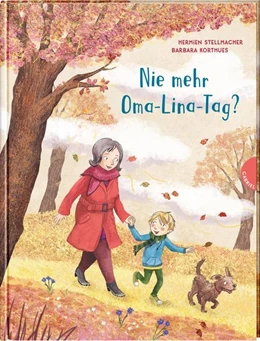 Abbildung von Stellmacher | Nie mehr Oma-Lina-Tag? | 1. Auflage | 2021 | beck-shop.de