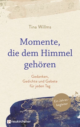 Abbildung von Willms | Momente, die dem Himmel gehören | 1. Auflage | 2021 | beck-shop.de