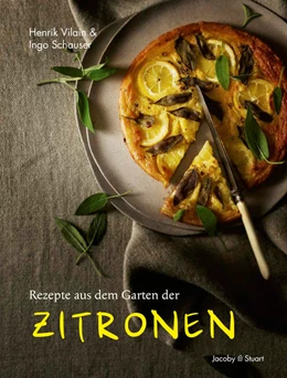 Abbildung von Vilain / Schauser | Rezepte aus dem Garten der Zitronen | 1. Auflage | 2021 | beck-shop.de