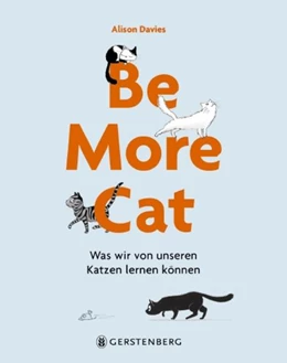 Abbildung von Davies | Be More Cat | 1. Auflage | 2021 | beck-shop.de