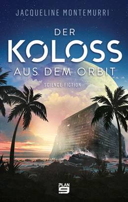 Abbildung von Montemurri | Der Koloss aus dem Orbit | 1. Auflage | 2021 | beck-shop.de