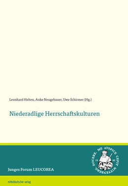 Abbildung von Helten / Neugebauer | Niederadlige Herrschaftskulturen | 1. Auflage | 2021 | beck-shop.de