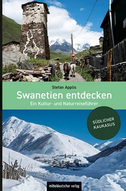 Abbildung von Applis | Swanetien entdecken | 1. Auflage | 2021 | beck-shop.de
