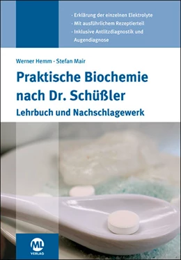 Abbildung von Hemm / Kalus | Praktische Biochemie nach Dr. Schüßler | 3. Auflage | 2022 | beck-shop.de