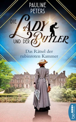 Abbildung von Peters | Die Lady und der Butler - Das Rätsel der rubinroten Kammer | 1. Auflage | 2021 | beck-shop.de