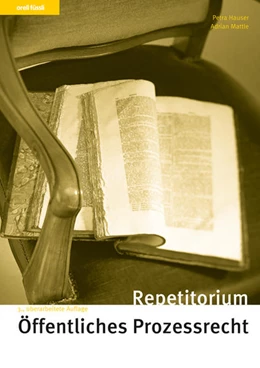 Abbildung von Hauser / Mattle | Repetitorium Öffentliches Prozessrecht | 3. Auflage | 2021 | beck-shop.de