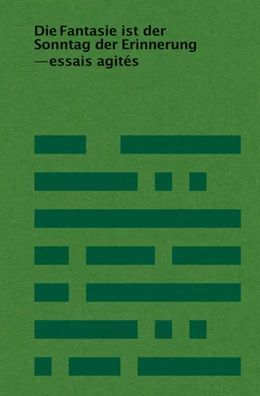 Abbildung von Die Fantasie ist der Sonntag der Erinnerung | 1. Auflage | 2021 | beck-shop.de