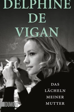 Abbildung von De Vigan | Das Lächeln meiner Mutter | 1. Auflage | 2021 | beck-shop.de