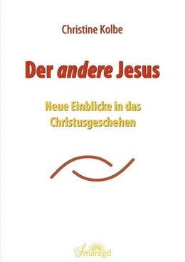 Abbildung von Kolbe | Der andere Jesus | 1. Auflage | 2021 | beck-shop.de