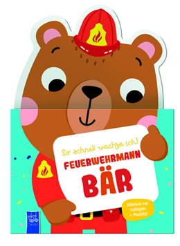Abbildung von So schnell wachse ich! - Feuerwehrmann Bär | 1. Auflage | 2021 | beck-shop.de