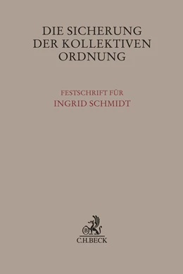 Abbildung von Die Sicherung der kollektiven Ordnung | 1. Auflage | 2021 | beck-shop.de