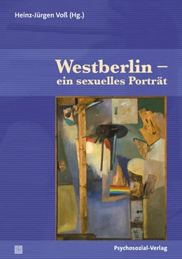 Abbildung von Voß | Westberlin – ein sexuelles Porträt | 1. Auflage | 2021 | beck-shop.de