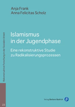 Abbildung von Frank / Scholz | Islamismus in der Jugendphase | 1. Auflage | 2022 | 22 | beck-shop.de