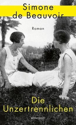 Abbildung von Beauvoir | Die Unzertrennlichen | 1. Auflage | 2021 | beck-shop.de