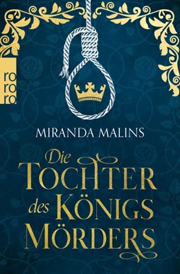 Abbildung von Malins | Die Tochter des Königsmörders | 1. Auflage | 2021 | beck-shop.de