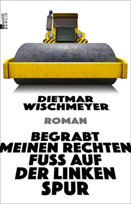 Abbildung von Wischmeyer | Begrabt meinen rechten Fuß auf der linken Spur | 1. Auflage | 2021 | beck-shop.de
