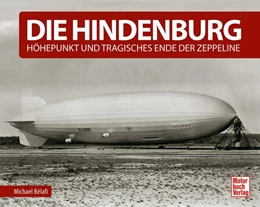 Abbildung von Bélafi | Die Hindenburg | 1. Auflage | 2021 | beck-shop.de