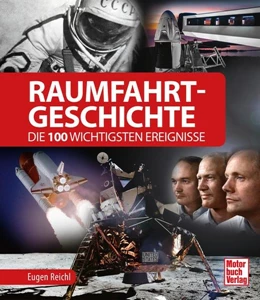 Abbildung von Reichl | Raumfahrt-Geschichte | 1. Auflage | 2021 | beck-shop.de