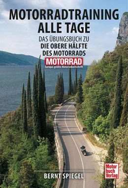 Abbildung von Spiegel | Motorradtraining alle Tage | 1. Auflage | 2021 | beck-shop.de