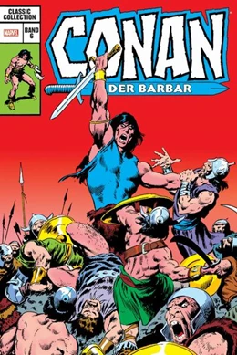 Abbildung von Priest / Buscema | Conan der Barbar: Classic Collection | 1. Auflage | 2022 | beck-shop.de