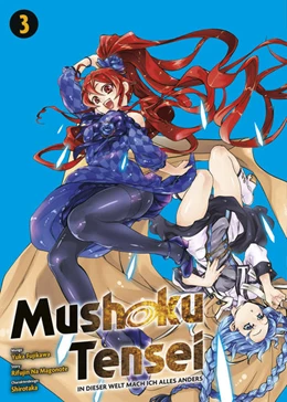 Abbildung von Na Magonote / Fujikawa | Mushoku Tensei - In dieser Welt mach ich alles anders 03 | 1. Auflage | 2021 | beck-shop.de