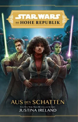 Abbildung von Ireland | Star Wars: Die Hohe Republik - Aus den Schatten | 1. Auflage | 2021 | beck-shop.de