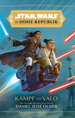 Abbildung von Older | Star Wars Jugendroman: Die Hohe Republik - Kampf um Valo | 1. Auflage | 2021 | beck-shop.de